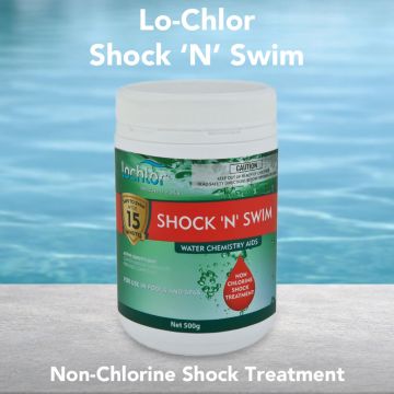 Lo-Chlor Shock 'N' Swim Non-Chlorine Shock Treatment 500g – Pool and Spa Chemical (DG)