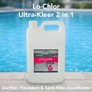 Lo-Chlor Ultra Kleer 2 in 1 Concentrated Clarifier, Flocculant & Sand Filter Conditioner 5L – Pool Chemical