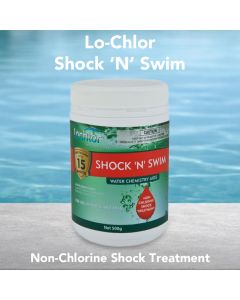 Lo-Chlor Shock 'N' Swim Non-Chlorine Shock Treatment 500g – Pool and Spa Chemical (DG)
