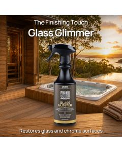 The Finishing Touch Glass Glimmer 500mL Spray Bottle – Pool and Spa Chemical