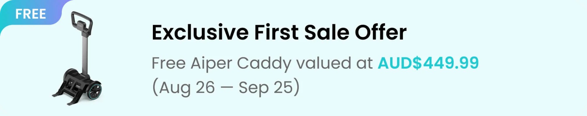 Free Aiper Caddy – Limited Offer