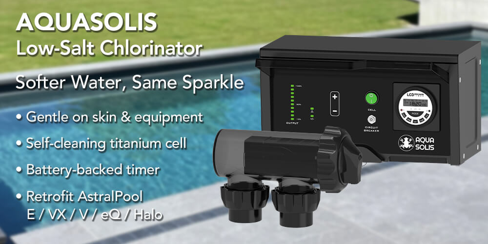 AquaSolis Low-Salt Chlorinator — softer water with smart, self-cleaning care