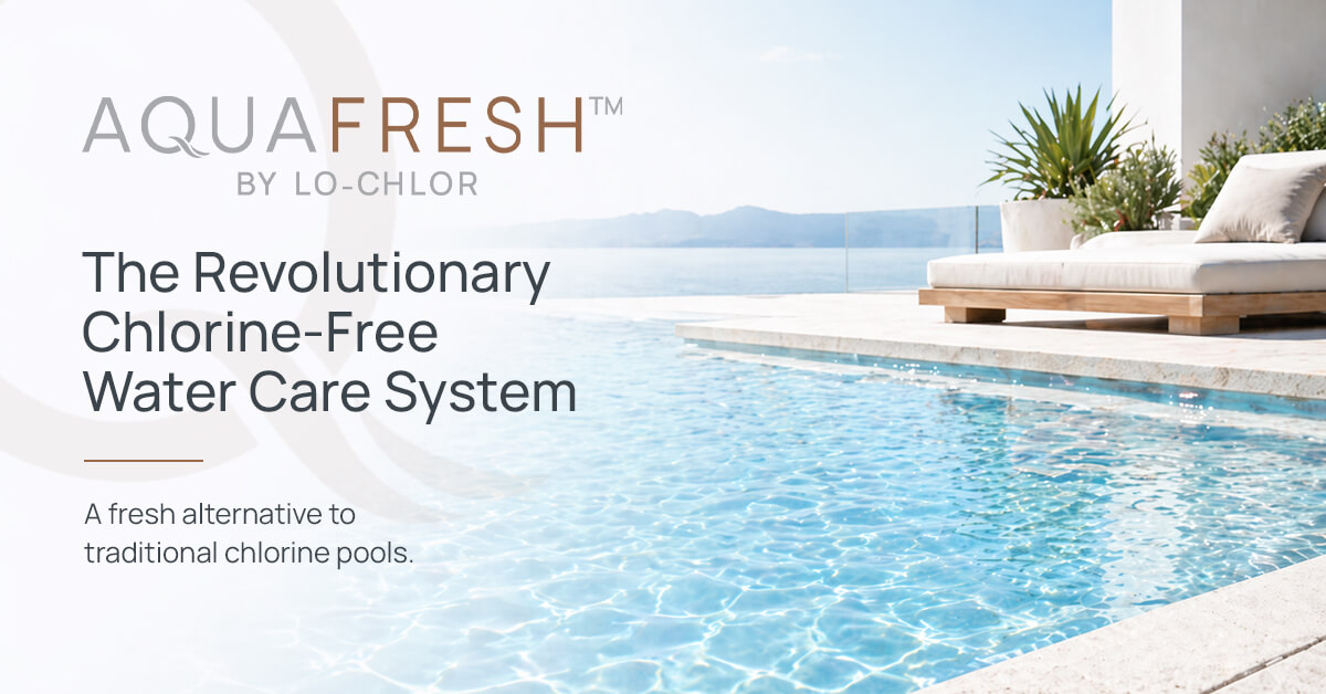 AquaFresh by Lo-Chlor – chlorine-free pool care for healthy, sparkling water
