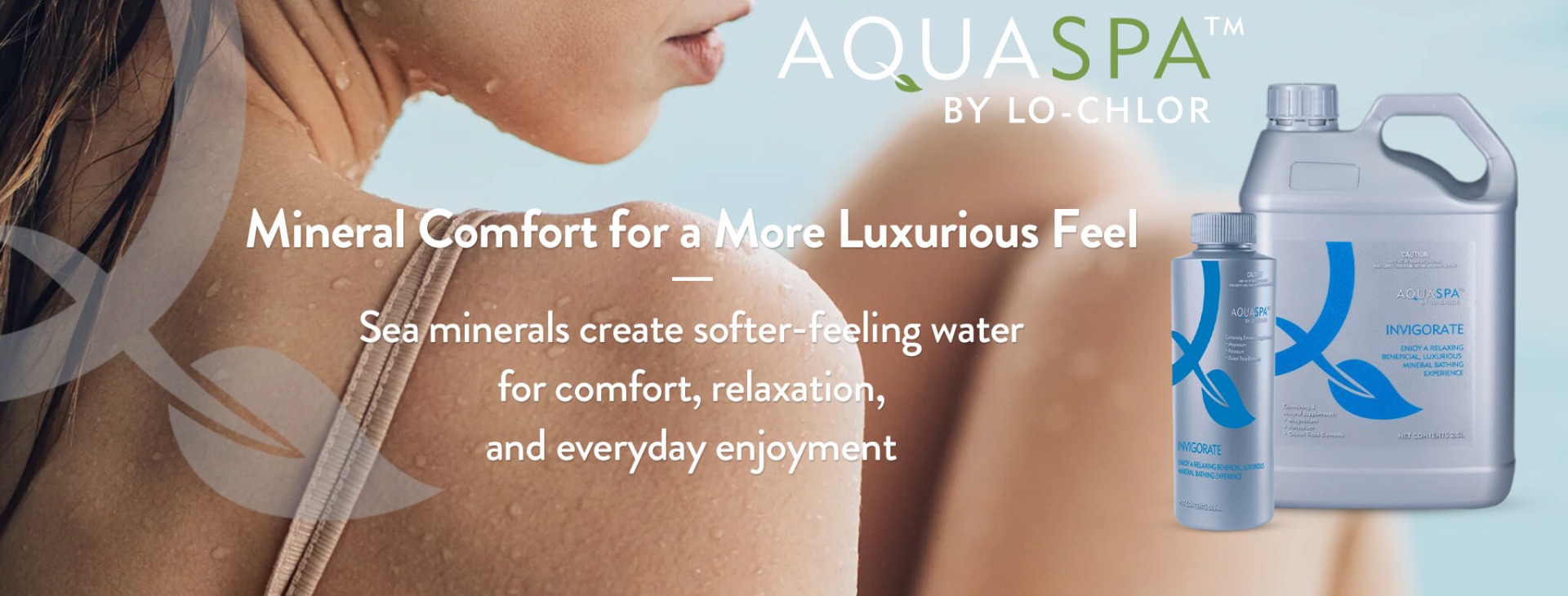 Sea mineral support for a softer, more relaxing spa experience
