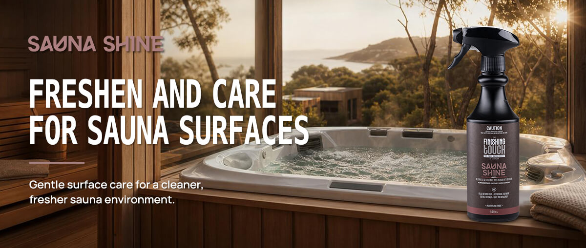 The Finishing Touch Sauna Shine for sauna timber cleaning and disinfecting